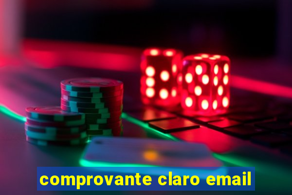 comprovante claro email